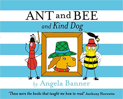 Beispielbild fr Ant and Bee and Kind Dog zum Verkauf von medimops