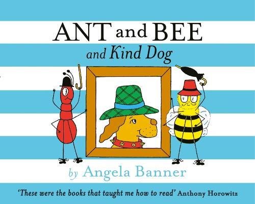 9781405270755: Ant and Bee and Kind Dog
