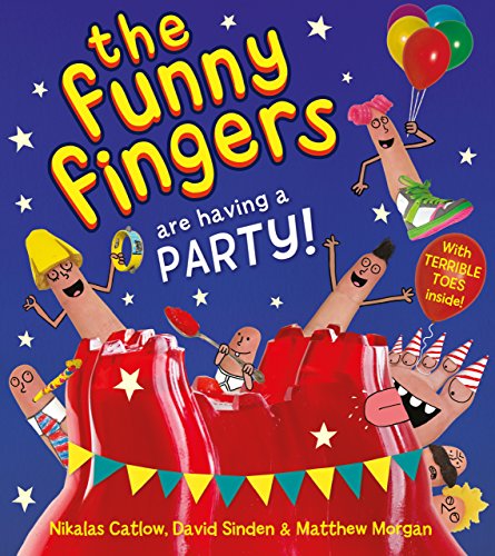 Stock image for The Funny Fingers Are Having a Party for sale by AwesomeBooks