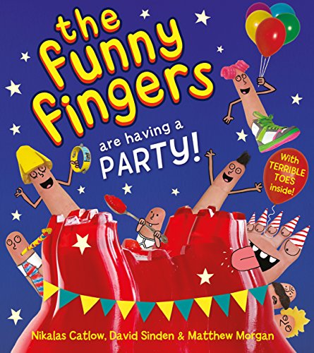 Stock image for The Funny Fingers Are Having a Party for sale by WorldofBooks