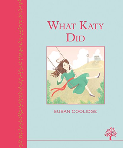 Stock image for What Katy Did (Heritage Edition) for sale by WorldofBooks