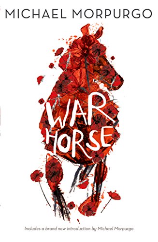 the war horse michael morpurgo the war horse michael morpurgo