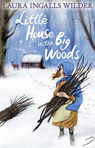 9781405272162: Little House in the Big Woods (The Little House on the Prairie)