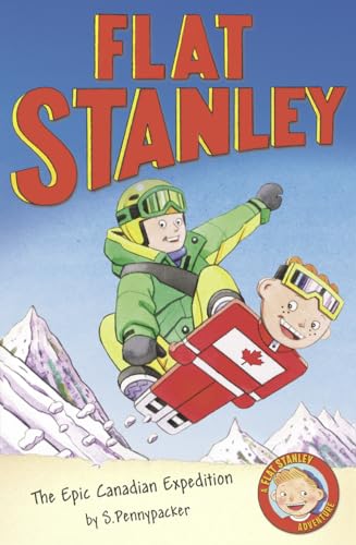 Stock image for Jeff Brown's Flat Stanley: The Epic Canadian Expedition for sale by SecondSale