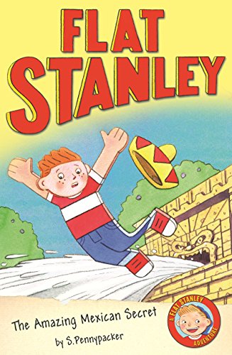 Stock image for Jeff Brown's Flat Stanley: The Amazing Mexican Secret for sale by WorldofBooks