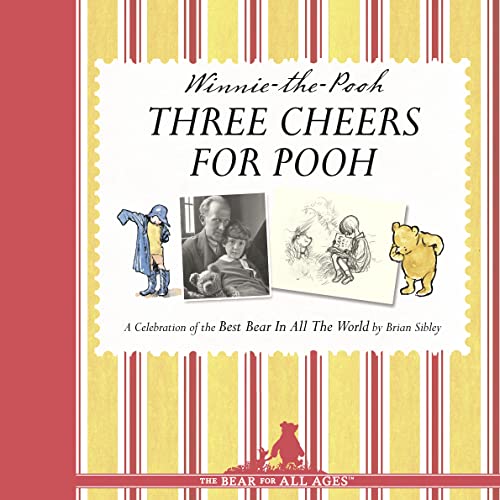 Imagen de archivo de Three Cheers For Pooh: A Celebratory Gift Book for Fans of Milne  s Classic Illustrated Children  s Collections a la venta por WorldofBooks