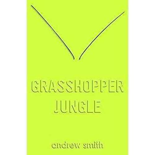 Beispielbild fr Grasshopper Jungle zum Verkauf von WorldofBooks