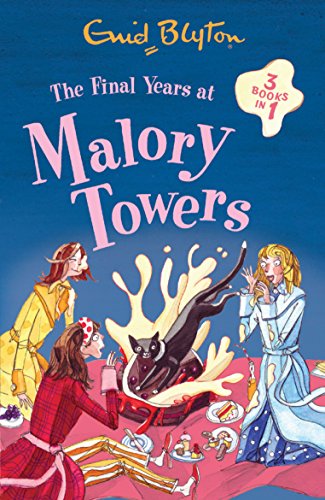 Beispielbild fr The Final Years at Malory Towers zum Verkauf von AwesomeBooks