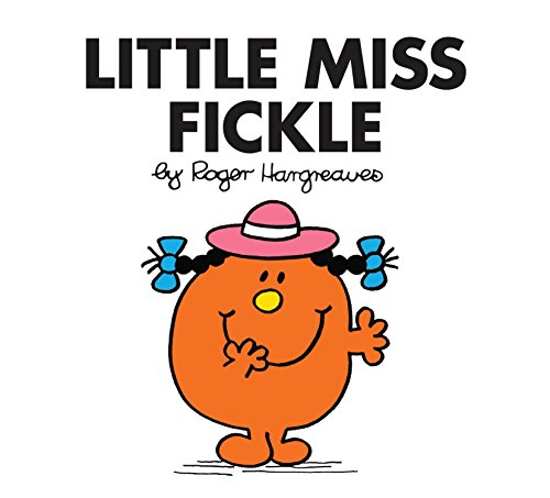 Stock image for Little Miss Fickle: (Little Miss Classic Library): 24 for sale by AwesomeBooks