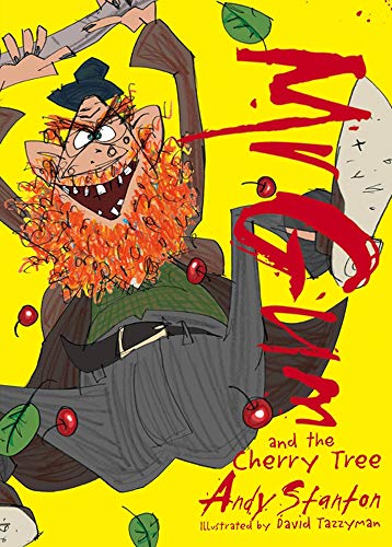 Mr Gum and the Cherry Tree: 7 - Andy Stanton