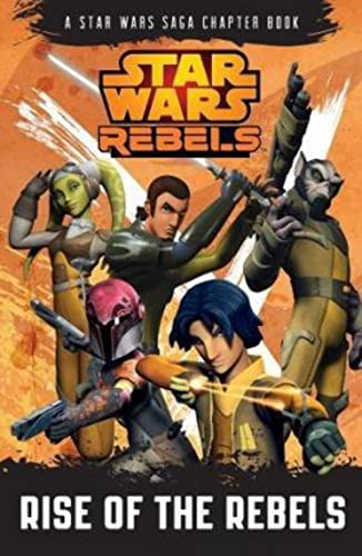 Beispielbild fr Star Wars Rebels: Rise of the Rebels: Book 1: A Star Wars Rebels Chapter Book zum Verkauf von SecondSale