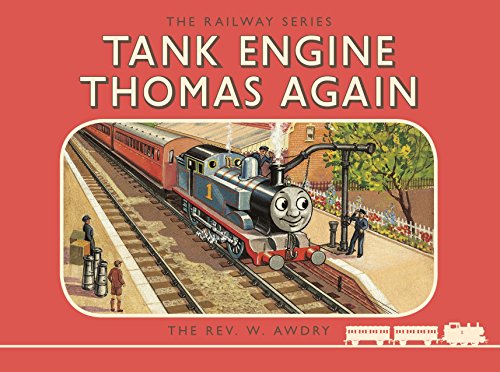 Beispielbild fr Thomas the Tank Engine: The Railway Series: Tank Engine Thomas Again (Classic Thomas the Tank Engine) zum Verkauf von WorldofBooks
