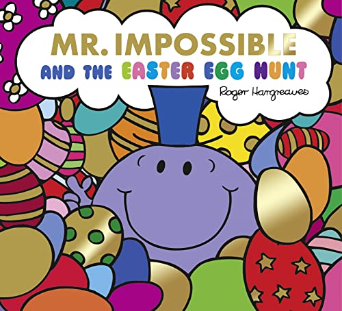 9781405276689: MR Impossible and the Easter Egg Hunt (Mr. Men & Little Miss Celebrations)