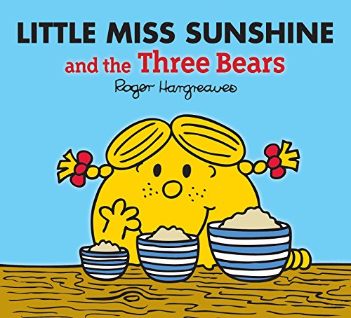9781405277488: Little Miss Sunshine and the Three Bears (Mr. Men & Little Miss Magic)
