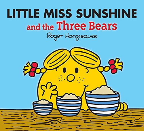 Imagen de archivo de Little Miss Sunshine and the Three Bears a la venta por Better World Books