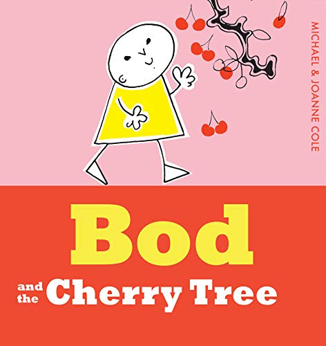 9781405277532: Bod and the Cherry Tree
