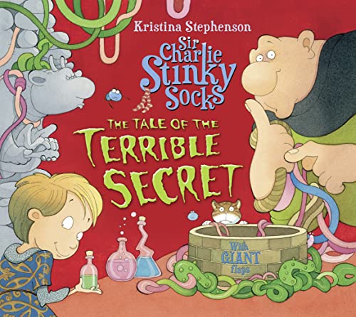 Stock image for Sir Charlie Stinky Socks: The Tale of the Terrible Secret for sale by HPB-Ruby