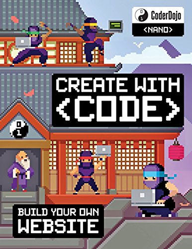 Immagine dell'editore per CoderDojo Nano: Build Your Own Website: Create with Code venduto da Goldstone Books