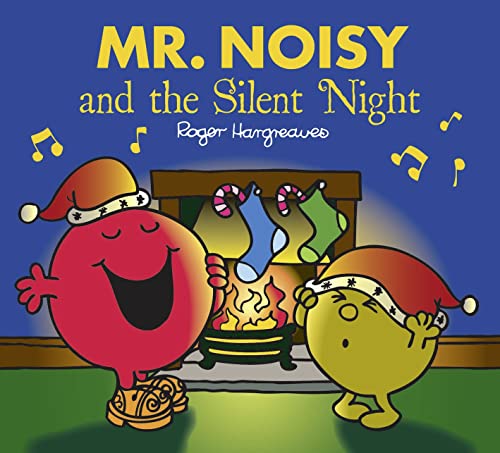 Stock image for Mr. Noisy and the Silent Night (Mr. Men & Little Miss Celebrations) for sale by AwesomeBooks