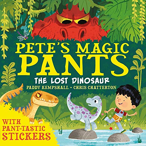 Beispielbild fr Pete's Magic Pants: The Lost Dinosaur zum Verkauf von AwesomeBooks