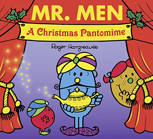 Beispielbild fr Mr. Men: A Christmas Pantomime: The Perfect Christmas Stocking Filler Gift for Young Children (Mr. Men & Little Miss Celebrations) zum Verkauf von WorldofBooks