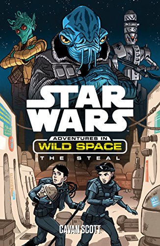 Beispielbild fr Star Wars: The Steal: 3 (Star Wars: Adventures in Wild Space) zum Verkauf von WorldofBooks