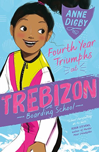 Stock image for Fourth Year Triumphs at Trebizon: 10 (The Trebizon Boarding School Series) for sale by WorldofBooks