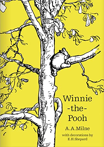 Imagen de archivo de Winnie-the-Pooh: The original, timeless and definitive version of the Pooh story created by A.A.Milne and E.H.Shepard. An ideal gift for children and adults. (Winnie-the-Pooh  " Classic Editions) a la venta por WorldofBooks