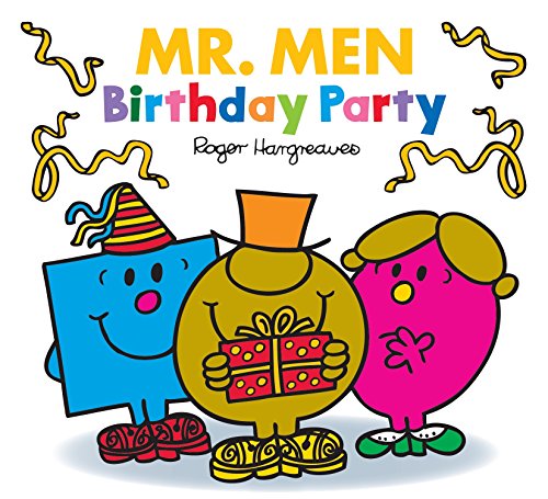Beispielbild fr Mr. Men: Birthday Party (Mr. Men & Little Miss Celebrations) zum Verkauf von WorldofBooks