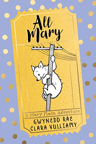 Stock image for All Mary (The Adventures of Mary Plain) for sale by Meadowland Media
