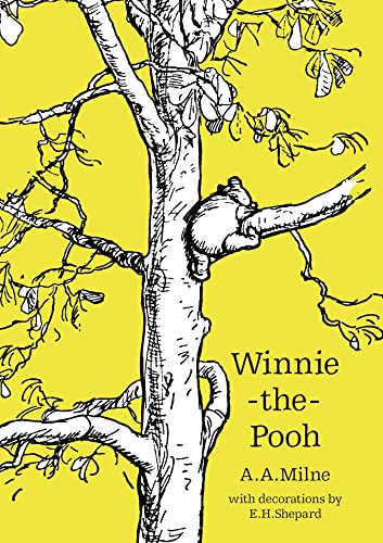 9781405281317: Winnie - the - Pooh - 90th Anniversary Edition: The original, timeless and definitive version of the Pooh story created by A.A.Milne and E.H.Shepard. ... adults. (Winnie-the-Pooh – Classic Editions)