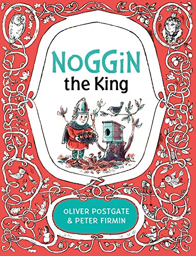 Stock image for Noggin the King (Noggin the Nog) for sale by AwesomeBooks