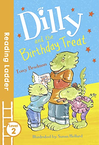 Imagen de archivo de Dilly and the Birthday Treat (Reading Ladder Level 2) a la venta por WorldofBooks