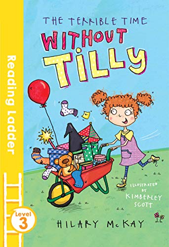 9781405282482: The Terrible Time Without Tilly (Reading Ladder)