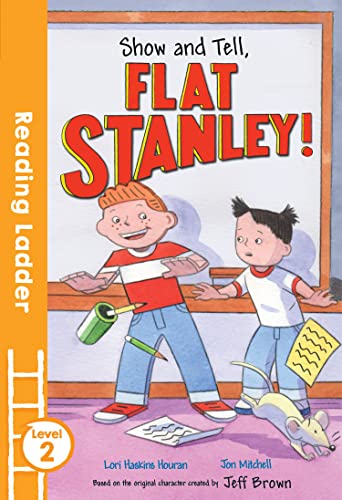 Stock image for Show and Tell, Flat Stanley! for sale by Blackwell's