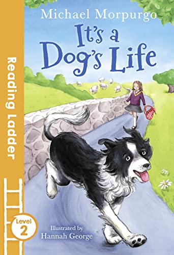 9781405282567: It's a Dog's Life (Reading Ladder Level 2)