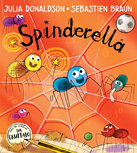 Imagen de archivo de Spinderella: The hilarious illustrated children  s picture book from the author of The Gruffalo and Tales From Acorn Wood a la venta por WorldofBooks