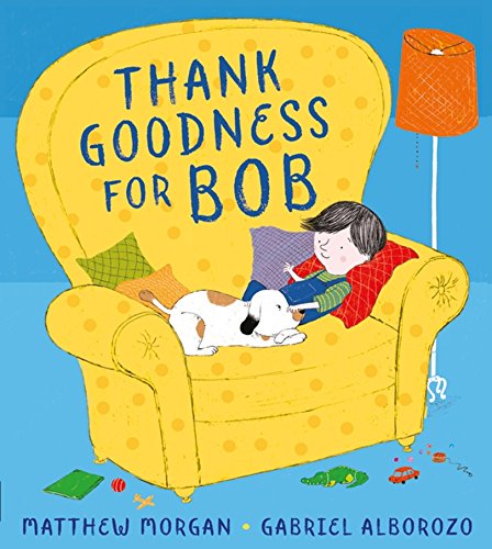 Beispielbild fr Thank Goodness for Bob zum Verkauf von Better World Books