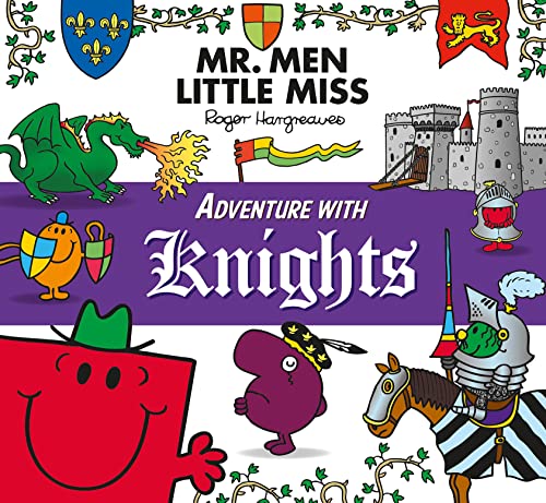 Stock image for Mr. Men Adventure with Knights: A Brilliantly Funny Medieval Tale (Mr. Men and Little Miss Adventures) for sale by Goodwill
