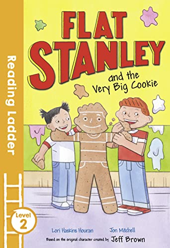 Stock image for Flat Stanley and the Very Big Cookie (Reading Ladder Level 2) for sale by AwesomeBooks