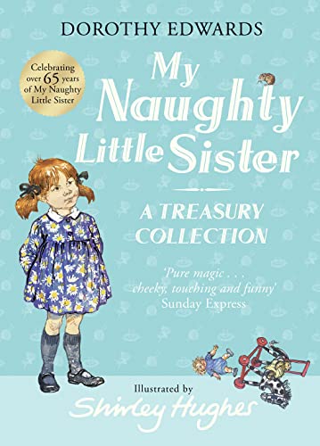 9781405284493: My Naughty Little Sister: A Treasury Collection