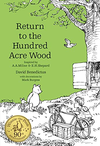 9781405284561: Winnie The Pooh. Return To The Hundred Acre Wood: Official Sequel by David Benedictus Inspired by Milne’s Classic Stories About Everyone’s Favourite Bear (Winnie-the-Pooh – Classic Editions)