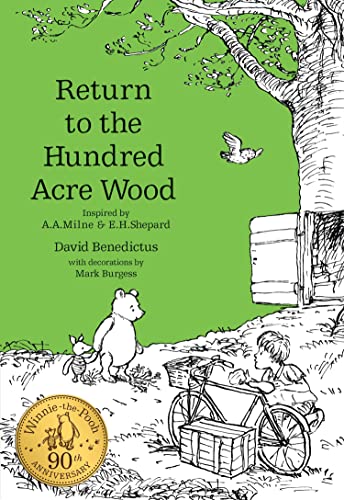 Stock image for Winnie-the-Pooh: Return to the Hundred Acre Wood: Official Sequel by David Benedictus Inspired by Milne  s Classic Stories About Everyone  s Favourite Bear (Winnie-the-Pooh  " Classic Editions) for sale by WorldofBooks
