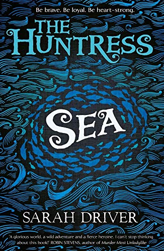 Stock image for Sea (The Huntress Trilogy) for sale by WorldofBooks