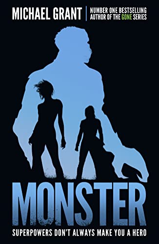 Stock image for Monster: The GONE series may be over, but its not the end of the story (The Monster Series) for sale by Reuseabook