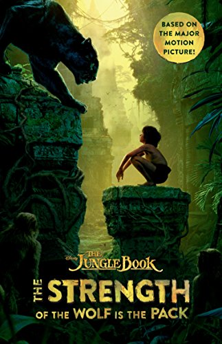 Imagen de archivo de The Jungle Book: The Strength of the Wolf Is the Pack a la venta por HPB-Emerald