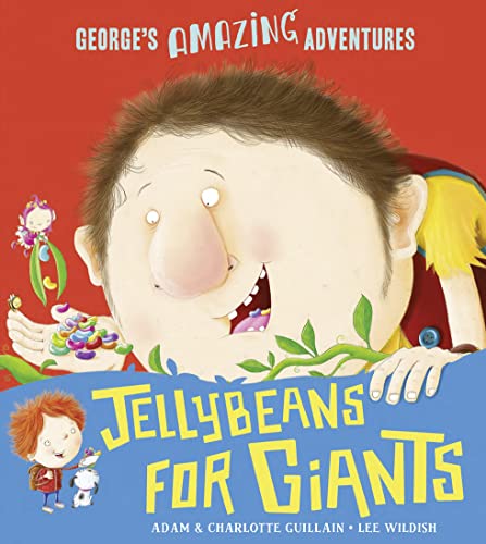 Imagen de archivo de Jellybeans for Giants (George's Amazing Adventures) a la venta por WorldofBooks