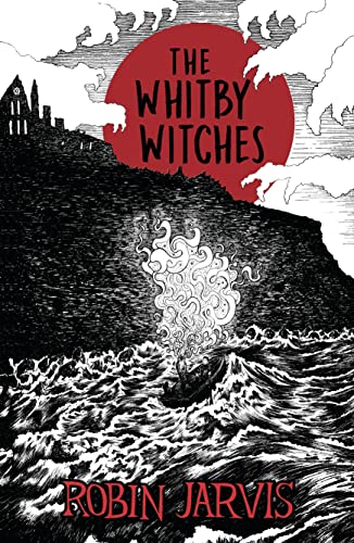 9781405285407: The Whitby Witches: Classic dark fantasy for fans of Dracula