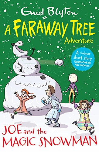 Imagen de archivo de Joe and the Magic Snowman: A Faraway Tree Adventure (Blyton Young Readers) a la venta por WorldofBooks
