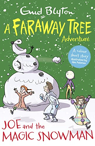 Stock image for Joe and the Magic Snowman: A Faraway Tree Adventure (Blyton Young Readers) for sale by AwesomeBooks